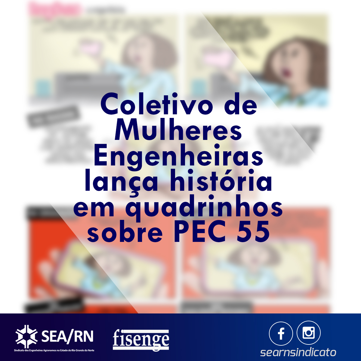 Coletivo de Mulheres Engenheiras lança história em quadrinhos sobre PEC 55