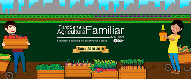 Sead traz mais recursos, juros menores e inovações para agricultura familiar na Safra 2018-2019